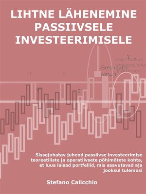 cover image of Lihtne lähenemine passiivsele investeerimisele